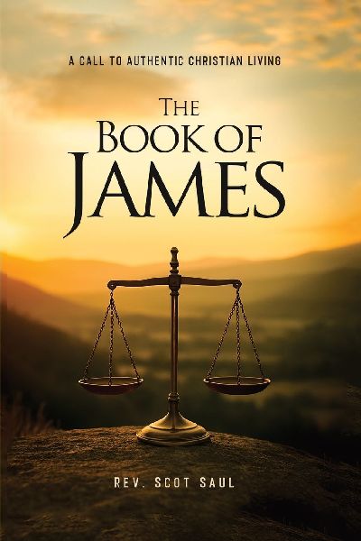 The Book of James: A Call to Authentic Christian Living