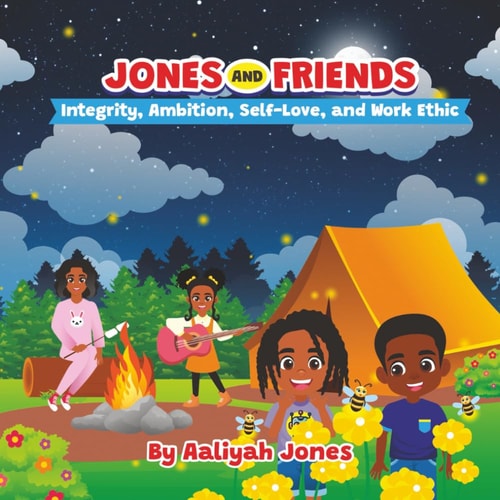 Jones and Friends Integrity, Ambition, Self-Love, and Work Ethic
