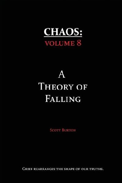 Chaos: A Theory of Falling