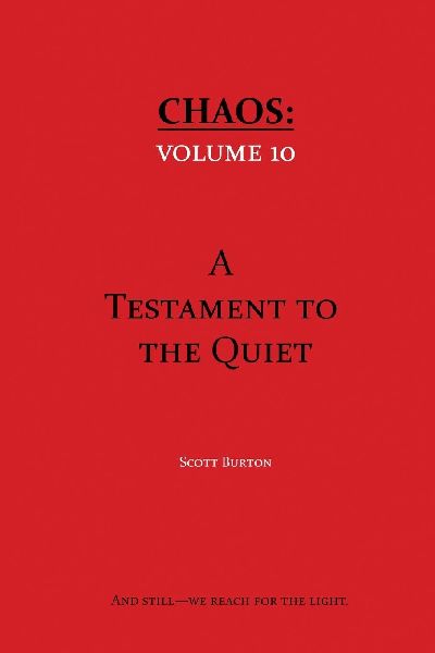 Chaos: A Testament to the Quiet