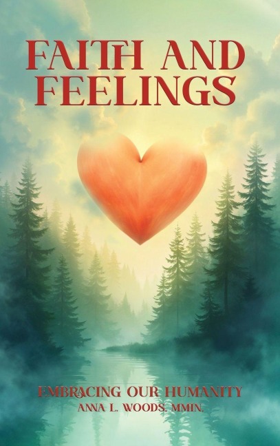 Faith and Feelings