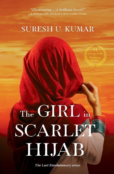 The Girl in Scarlet Hijab: The Last Revolutionary Series