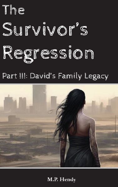 The Survivors Regression Part 3: Davids Family Legacy