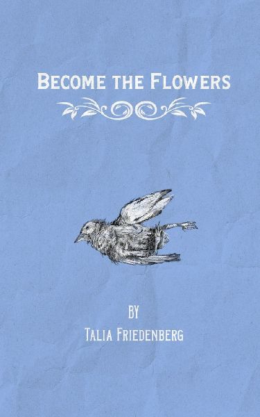 Become the Flowers