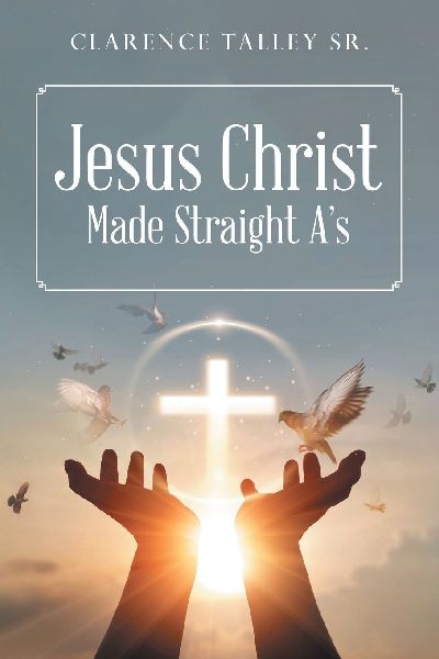 Jesus Christ Made Straight As with study questions