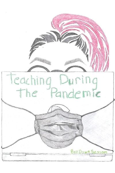 Teaching During the Pandemic: A Firsthand Journey Through the Crisis That Reshaped Education