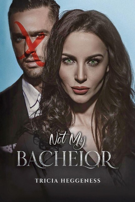 Not My Bachelor