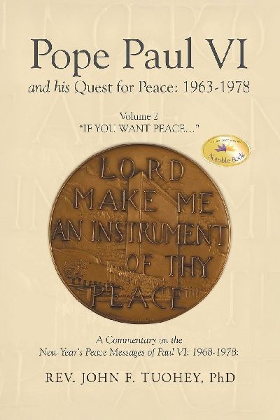 Pope Paul VI and his Quest for Peace: 1963-1978: Volume 2 IF YOU WANT PEACE...