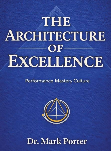The Architecture of Excellence: Engineering Performance That Endures Under Pressure