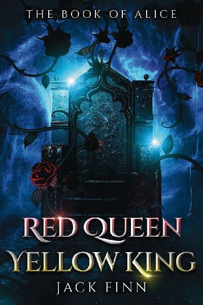 Red Queen, Yellow King: The Book of Alice