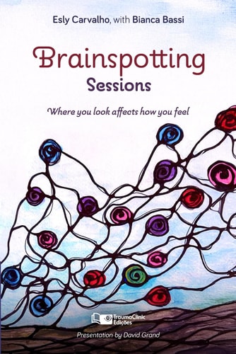 Brainspotting Sessions Where You Look Affects How You Feel