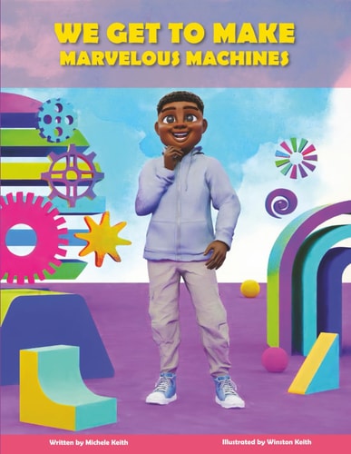 We Get to Make Marvelous Machines