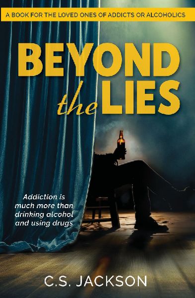 Beyond the Lies: Addiction Is Much More Than Drinking Alcohol and Using Drugs