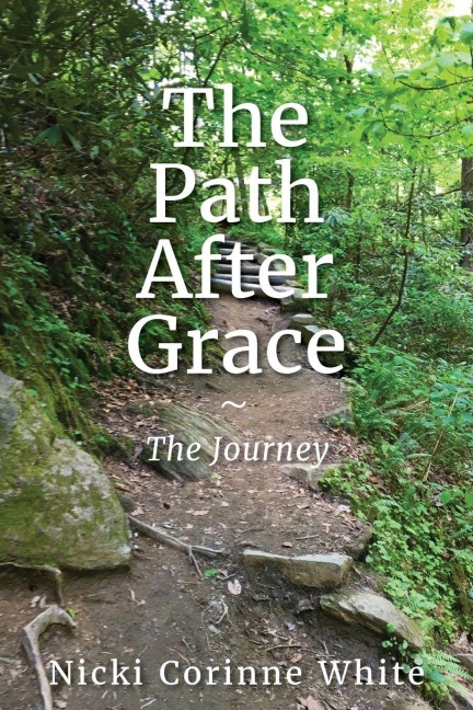 The Path After Grace: The Journey