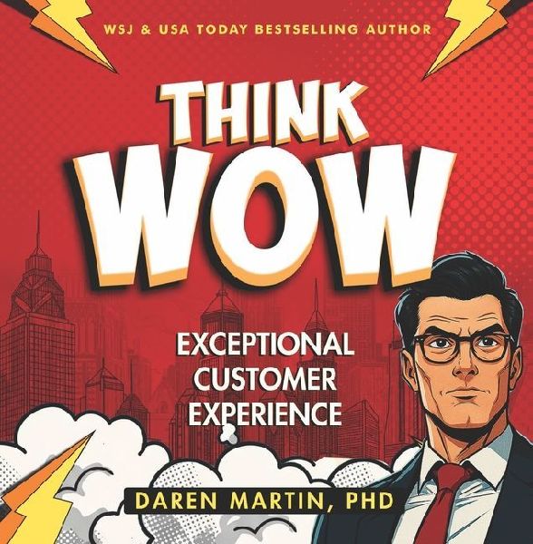 Think/Wow: Exceptional Customer Experience