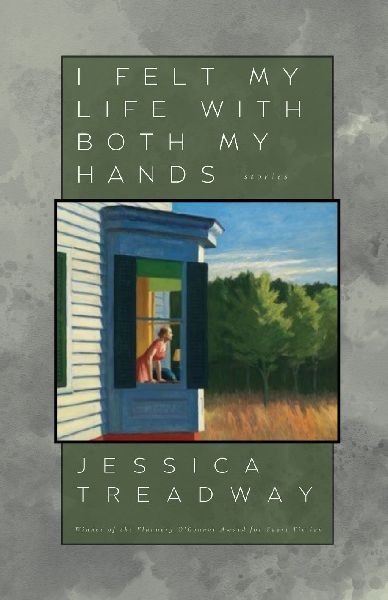 I Felt My Life With Both My Hands