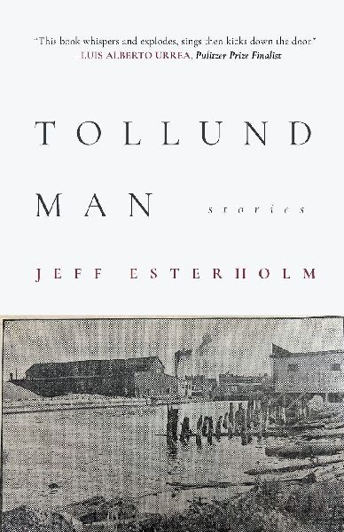 Tollund Man: Stories