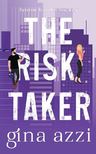 The Risk Taker: A Brothers Best Friend Hockey Romance