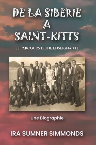 De la Sibérie À Saint-Kitts Le Parcours D'une Enseignante