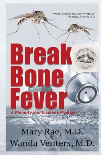 Break Bone Fever A Finnerty and Liccione Mystery