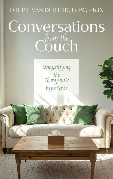 Conversations from the Couch: Demystifying the Therapeutic Experience