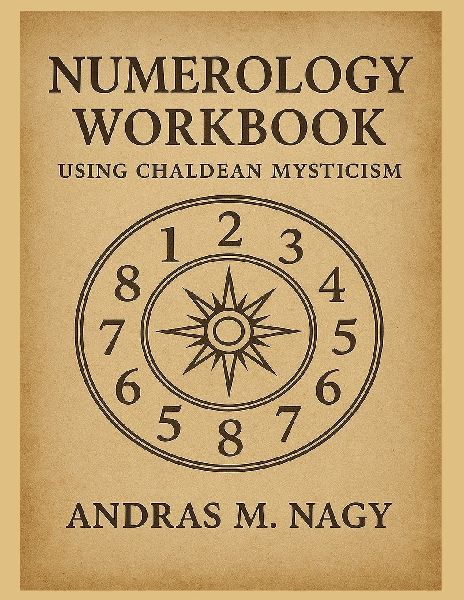 Numerology Workbook using Chaldean Mysticism