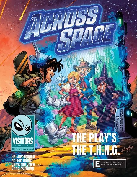 The Plays the T.H.N.G.: Book 3 in the Across Space series