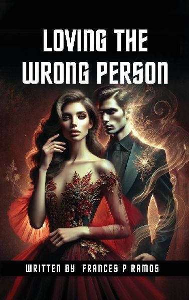 Loving The Wrong Person