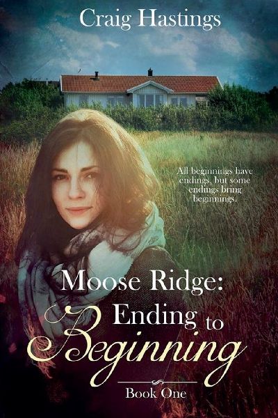 Moose Ridge: Ending to Beginning
