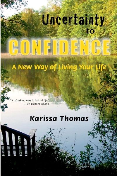 Uncertainty to Confidence: A New Way of Living Your Life