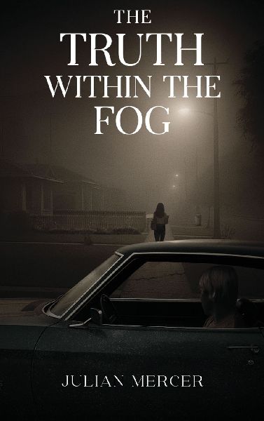 The Truth Within The Fog