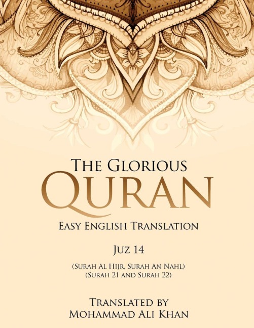 The Glorious Quran: Easy English Translation Juzz 14