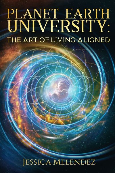 Planet Earth University: The Art of Living Aligned