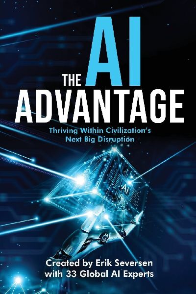 The AI Advantage: Thriving Within Civilizations Next Big Disruption