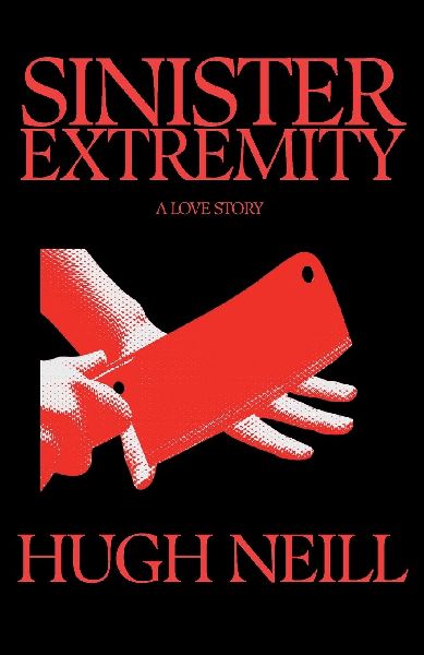 Sinister Extremity: A Love Story