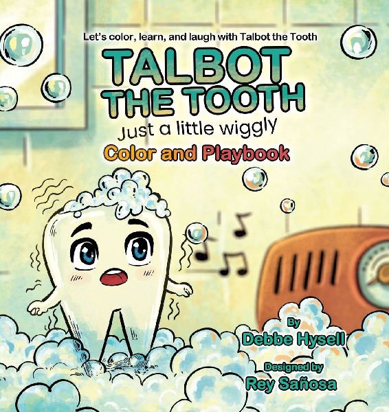 Talbot the Tooth: Just a Little wiggly