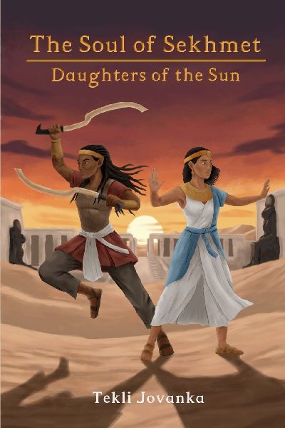 The Soul of Sekhmet: Daughters of the Sun