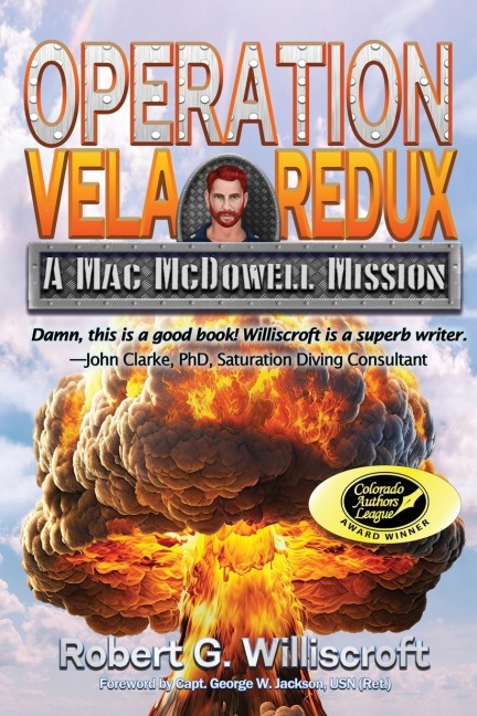 Operation Vela Redux: A Mac McDowell Mission