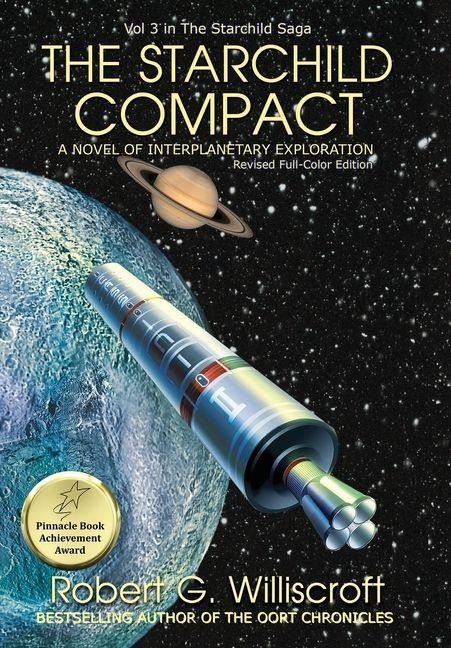 The Starchild Compact: A Novel of Interplanetary Exploration