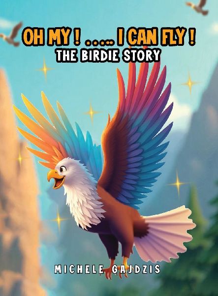 Oh My I Can Fly: The Birdie Story