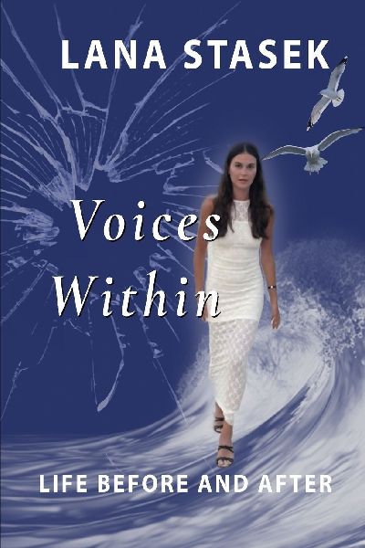 Voices Within: Life Before and After