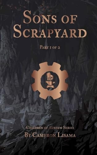 Sons of Scrapyard Part 1 Of 2