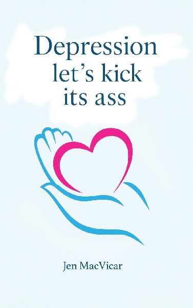 Depression Lets Kick its Ass