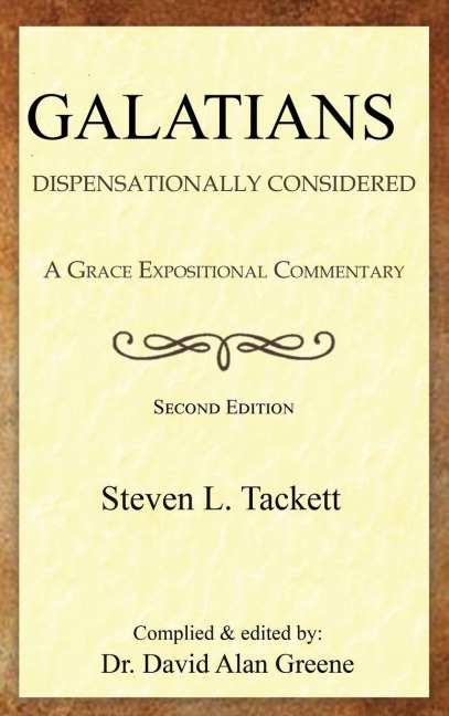 Galatians: Dispensationally Considered