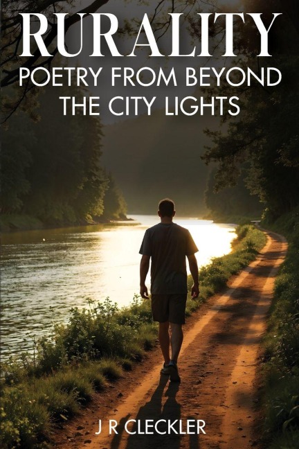 RURALITY: Poetry from Beyond the City Lights