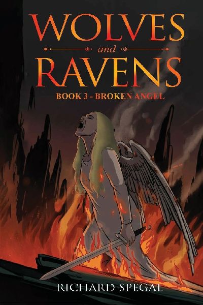Wolves and Ravens: Broken Angel