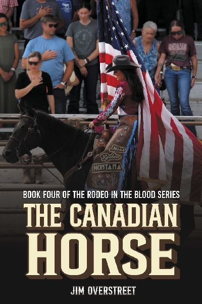 The Canadian Horse: Book Four of The Rodeo in the Blood Series