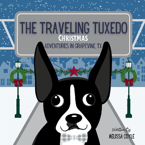 The Traveling Tuxedo: Christmas Adventures in Grapevine, TX