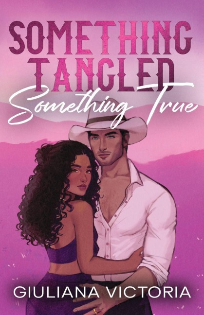 Something Tangled Something True