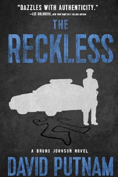 The Reckless: A Bruno Johnson Thriller - Book 6